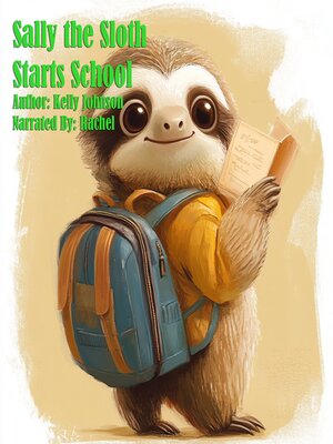 cover image of Sally the Sloth Starts School